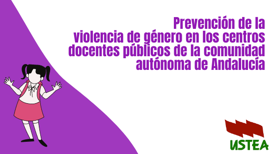 USTEA Cádiz denuncia la discriminación de las mujeres por ser docente interina y víctima de violencia de género