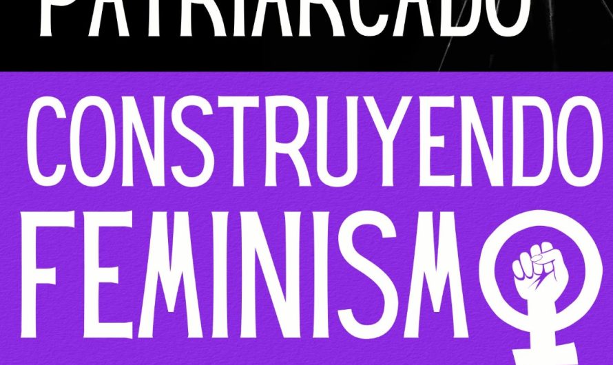 8 de marzo. Día Internacional de las Mujeres.  “Demoler el patriarcado construyendo feminismo”