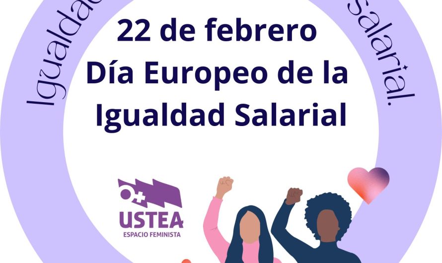 22 de febrero: Día Europeo de la Igualdad Salarial