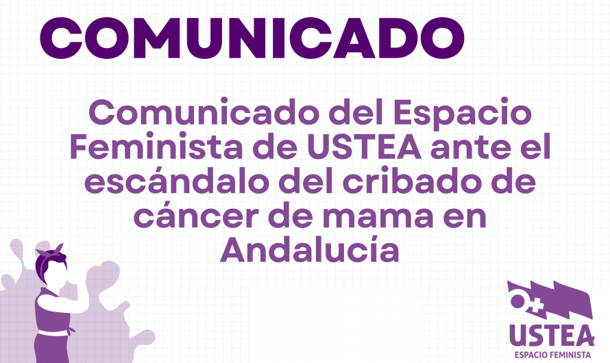 Comunicado del Espacio Feminista de USTEA ante el escándalo del cribado de cáncer de mama en Andalucía