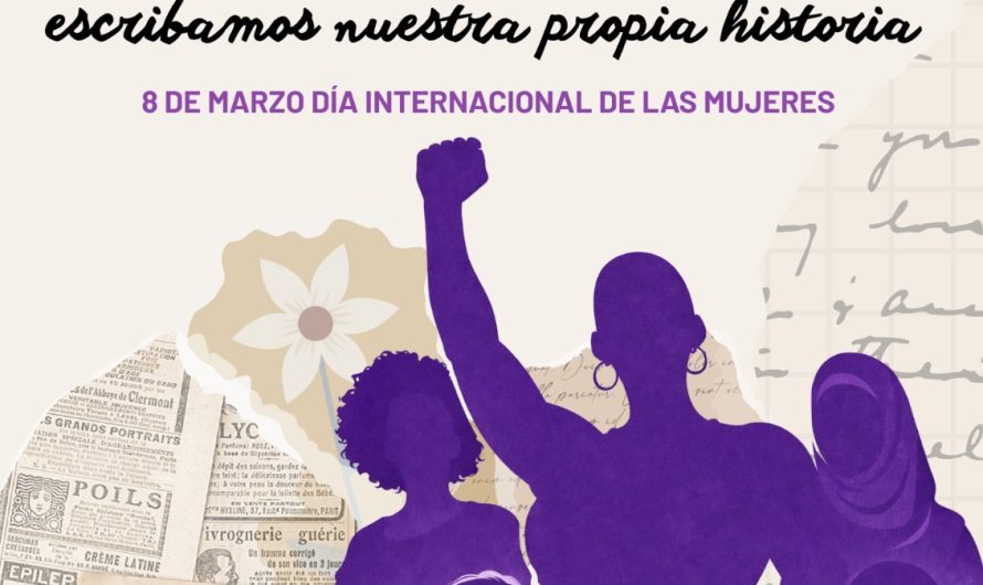 8 de marzo. Día Internacional de las Mujeres.