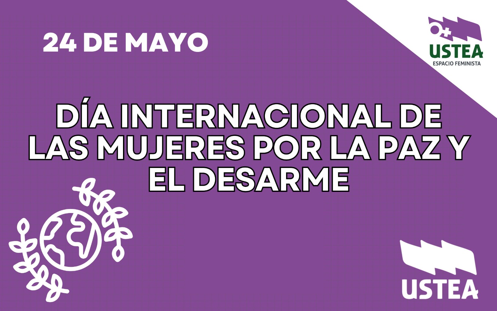 24 de mayo: Día Internacional de las Mujeres por la Paz y el Desarme