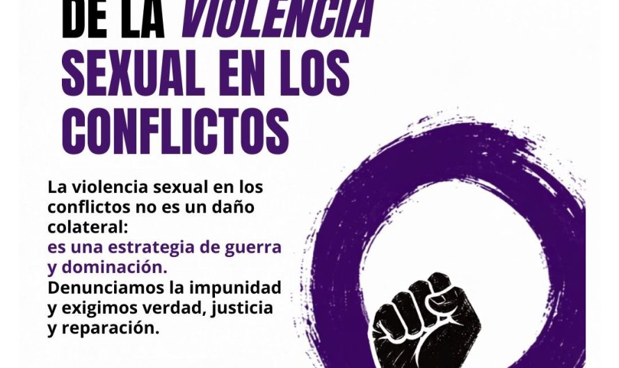 19 de junio: Día Internacional para la Eliminación de la Violencia Sexual en los Conflictos