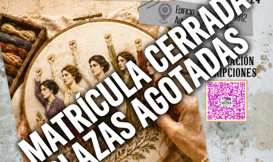 XXXIV Encuentros Feministas de USTEA: «Tejedoras de memoria: Mujeres frente al olvido»